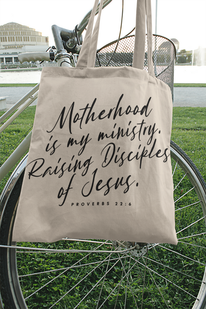 "Motherhood is my Ministry/Kingdom Work" Bible/Homeschool Tote Bag